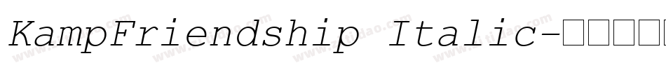KampFriendship Italic字体转换